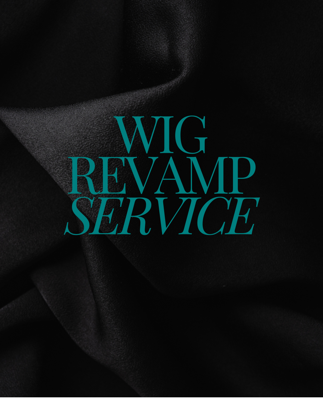 WIG REVAMP SERVICE